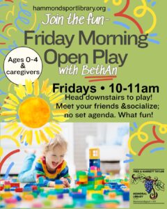 open play on Fridays at 10am for ages 0-4