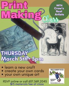 flyer to announce a class to learn print making on Thursday March 5 at 5pm