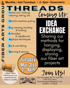 poster for Threads fiber arts group monthly meeting the last Tuesday of each month from 2-4pm