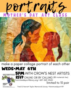 MOther's Day class with Crow's Nest Artists on May 6th at 5pm; Mom & child paint a portrait of each other