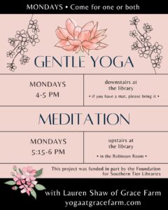 poster for gentle yoga & meditation classes at the library every Monday at 4pm